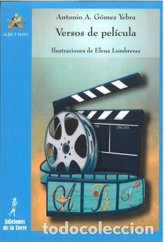 Livros em segunda m&atilde;o: VERSOS DE PELICULA - GOMEZ YEBRA, ANTONIO A.