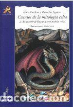 Livros em segunda m&atilde;o: CUENTOS DE LA MITOLOGIA CELTA II, EN EL NORTE DE ESPA&Ntilde;A Y OTROS PUEBLOS CELTAS - ESTEBAN, ALICIA; AG