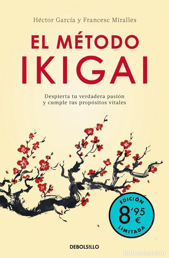 Libros: EL M&Eacute;TODO IKIGAI (EDICI&Oacute;N LIMITADA VERANO) - GARC&Iacute;A, H&Eacute;CTOR; MIRALLES, FRANCESC