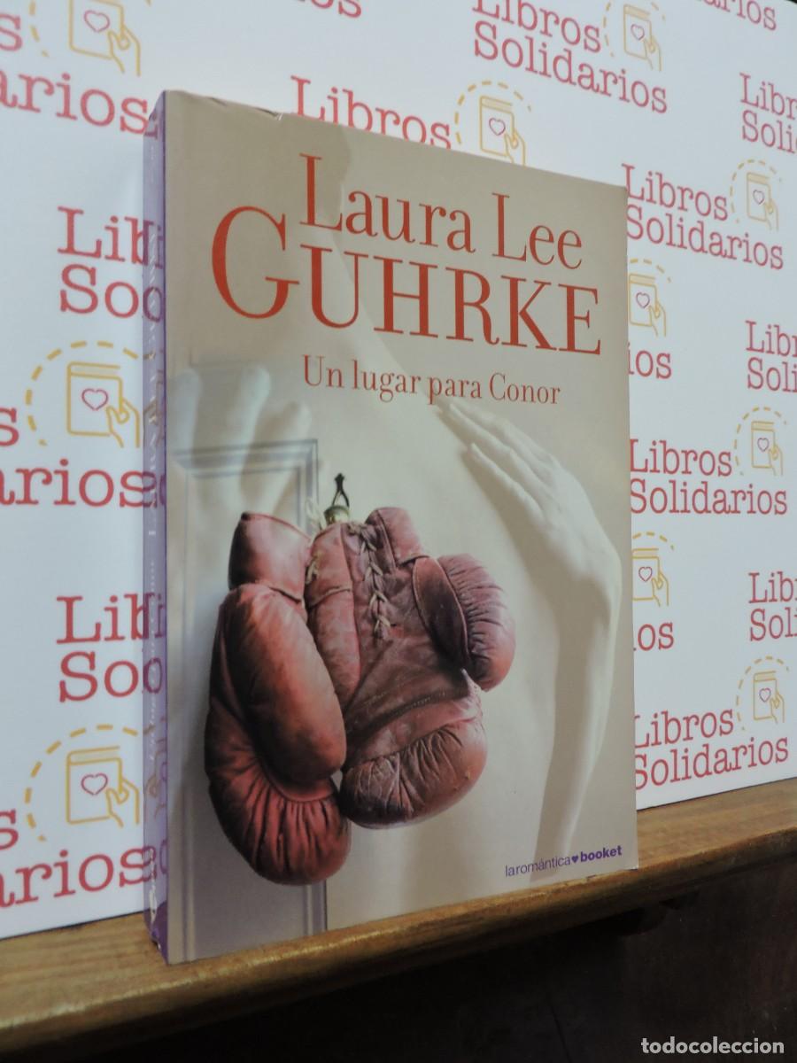 Libros: Un lugar para Conor. LEE GUHRKE, Laura. Ed. Planeta. Barcelona, 2008