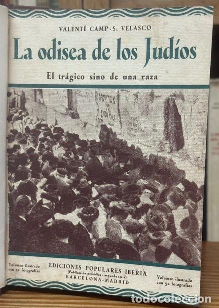 books: LA ODISEA DE LOS JUD&Iacute;OS. El tr&aacute;gico sino de una raza. Edici&oacute;n ilustrada con numerosos grabados - CAM