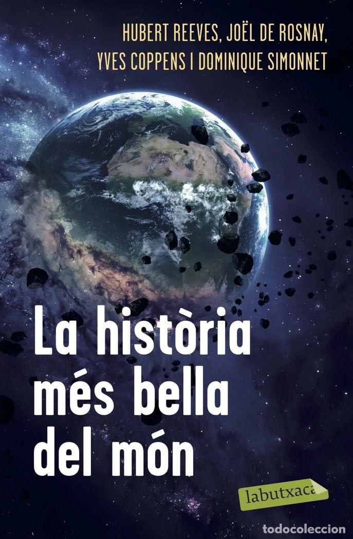 Libros: La Hist&ograve;ria M&eacute;s Bella Del M&oacute;n: Els secrets dels nostres or&iacute;gens (LABUTXACA)