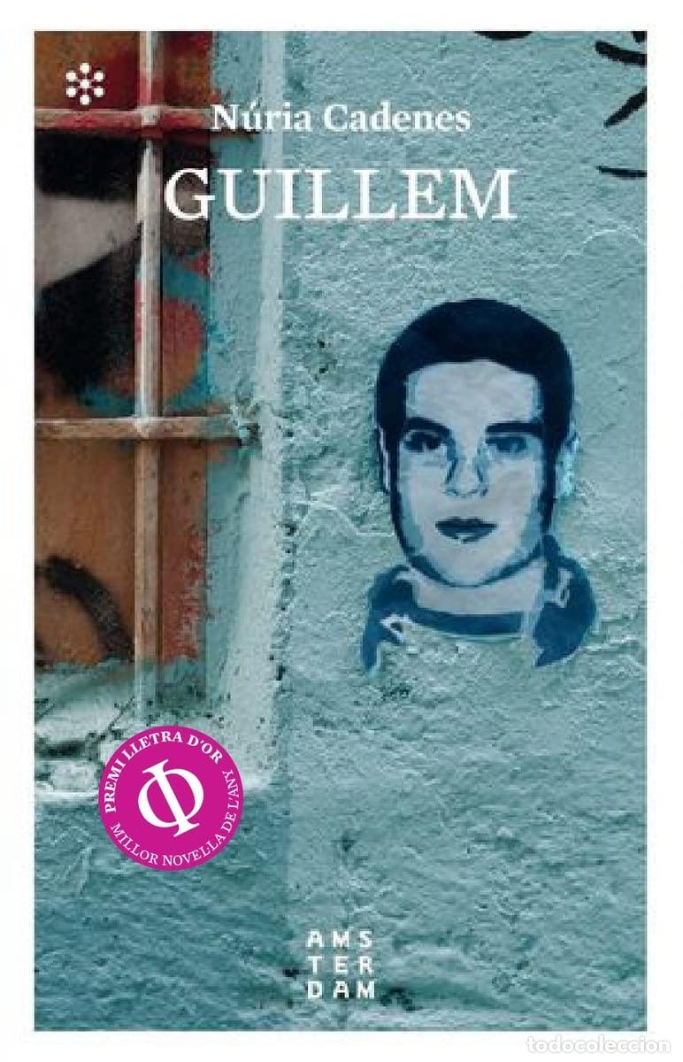 Libros: Guillem (NOVEL-LA) - N&uacute;ria Cadenes I Alab&egrave;rnia