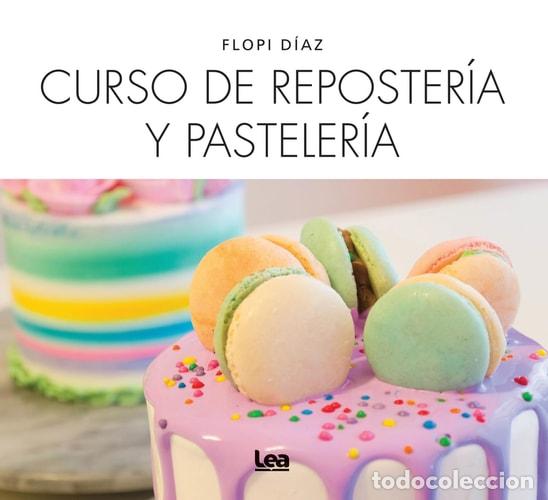 Livros em segunda m&atilde;o: Curso de Reposter&iacute;a Y Pasteler&iacute;a - Florencia Diaz - Florencia Diaz
