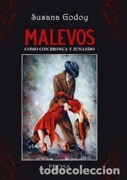 Libros: Malevos como con bronca y junando : ensayo psicol&oacute;gico con p - Susana Godoy