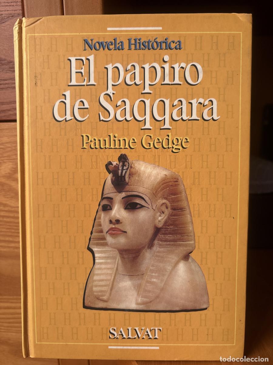 Libros: El papiro de Saqqara - pauline Gedge tdk868