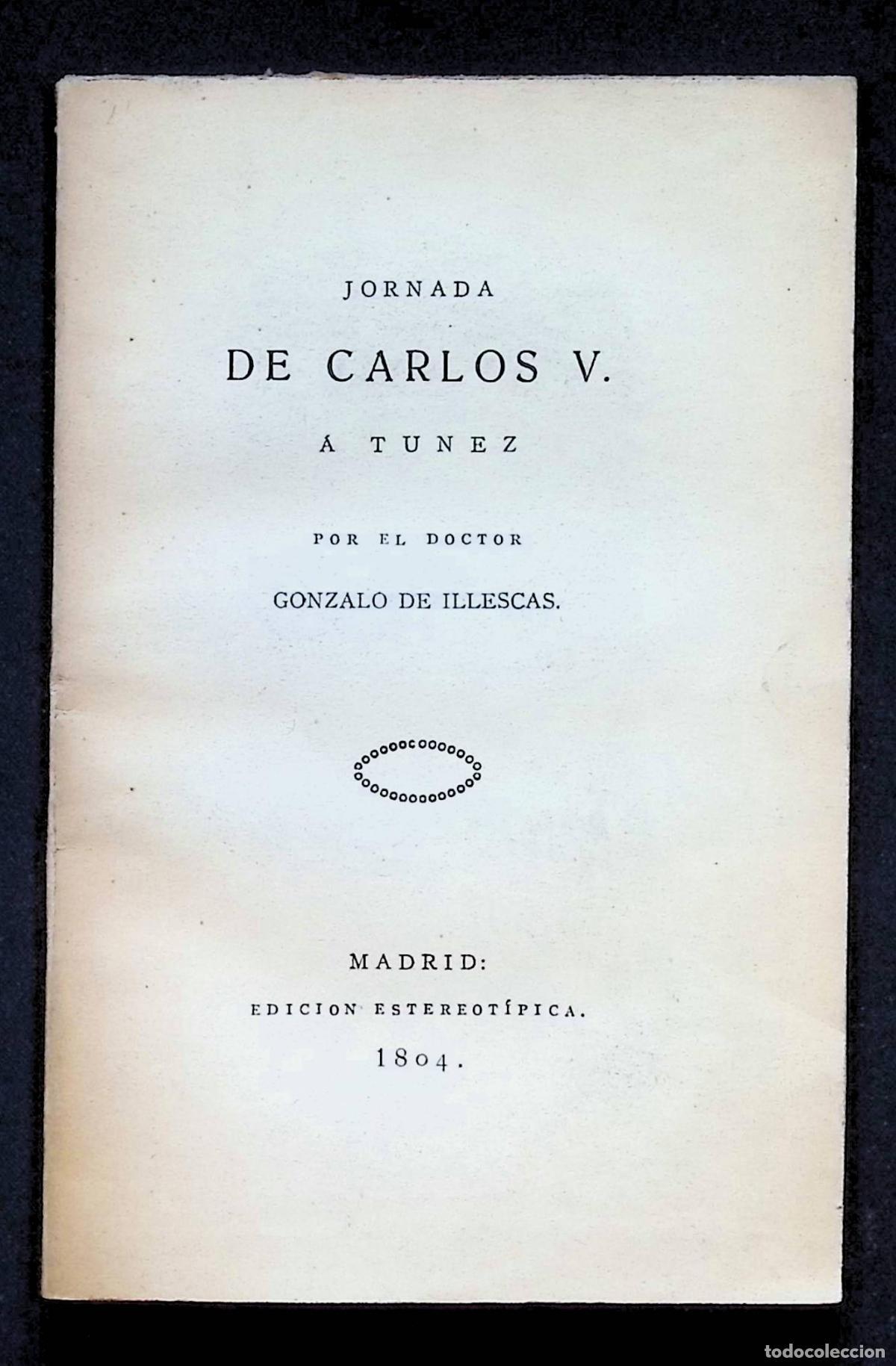 Libros: JORNADA DE CARLOS V A T&Uacute;NEZ. - ILLESCAS, Gonzalo de.