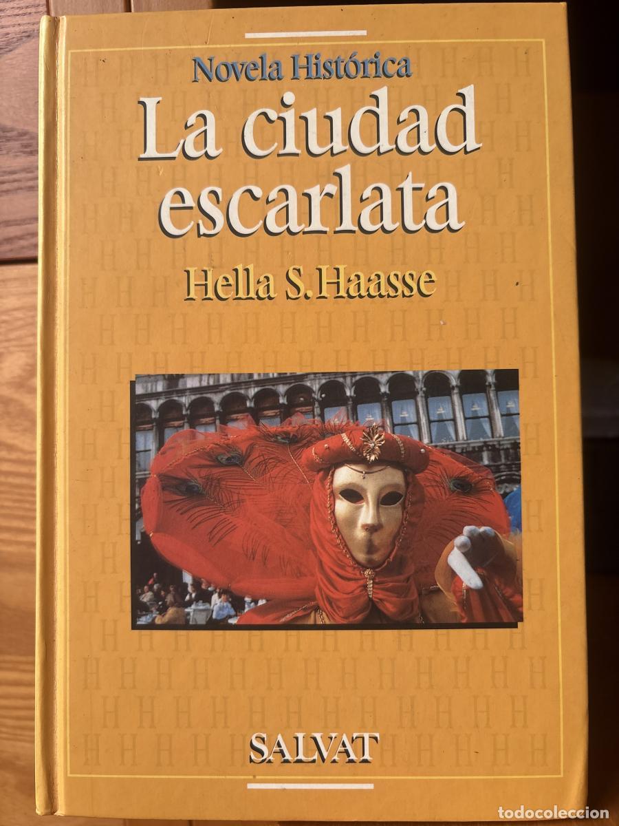 Libros: La ciudad escarlata. Novela hist&oacute;rica vol&uacute;men 62 - Hella S. Haasse tdk868