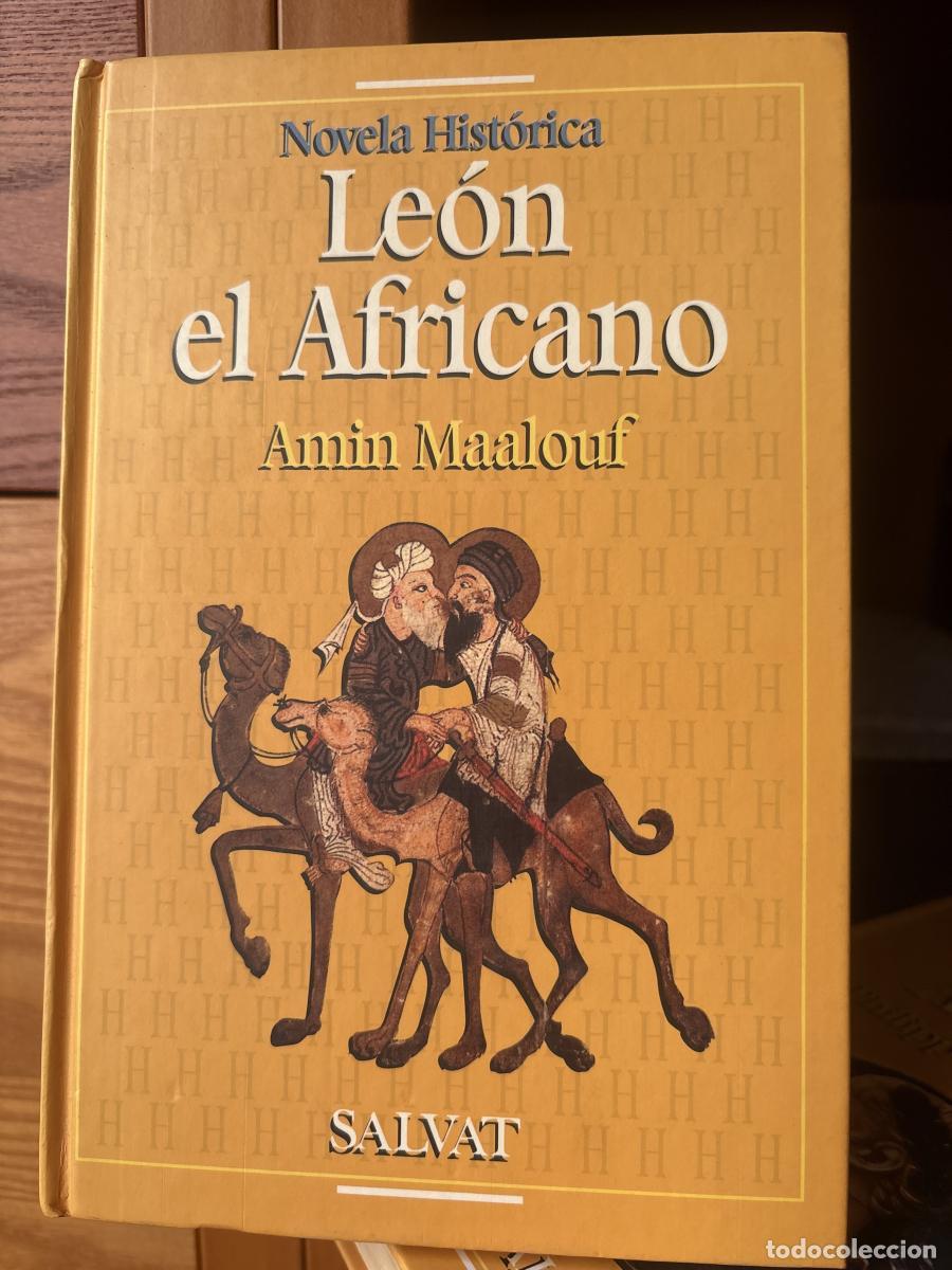 Libros: Le&oacute;n el Africano. Novela Hist&oacute;rica volumen 2 - Amin Maalouf tdk868