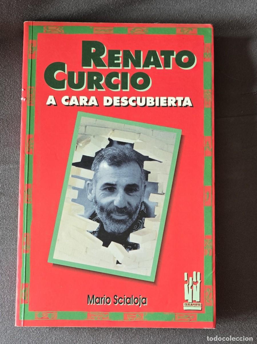 Libros: Renato Curcio. A cara descubierta