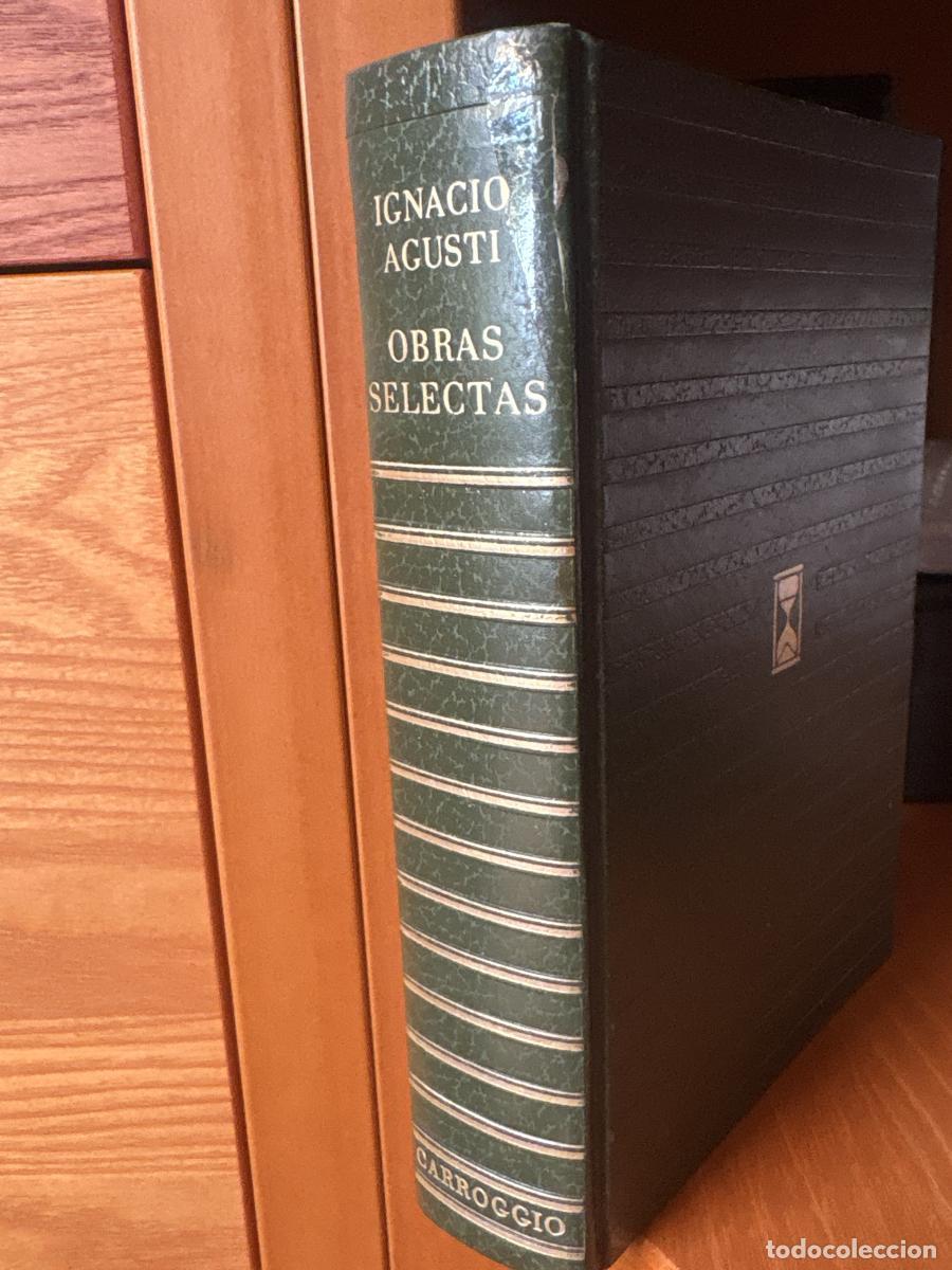 Libros: Obras selectas de Ignacio Agust&iacute;. Colecci&oacute;n Contempor&aacute;neos - Ignacio Agust&iacute;. tdk868