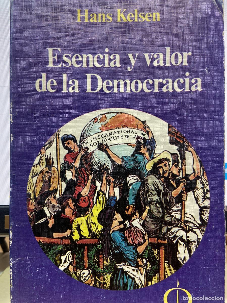 Libri di seconda mano: Esencia y valor de la democracia - Kelsen, Hans