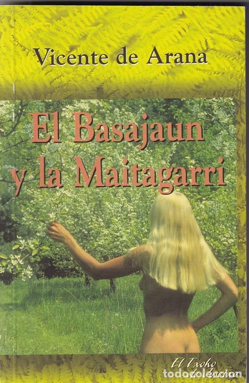 Libros: El Basajaun y la Maitagarri - Vicente de Arana