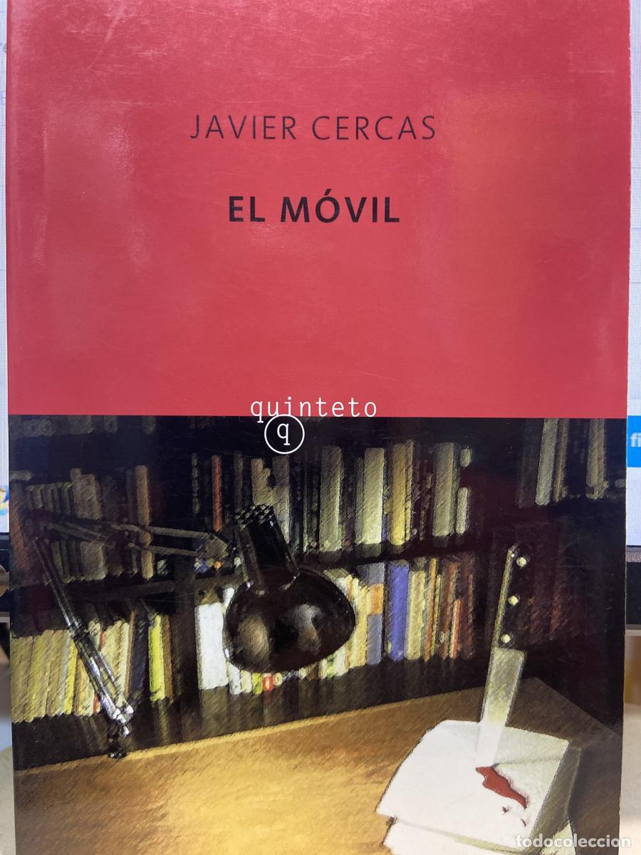 Libros: El m&oacute;vil - Javier Cercas