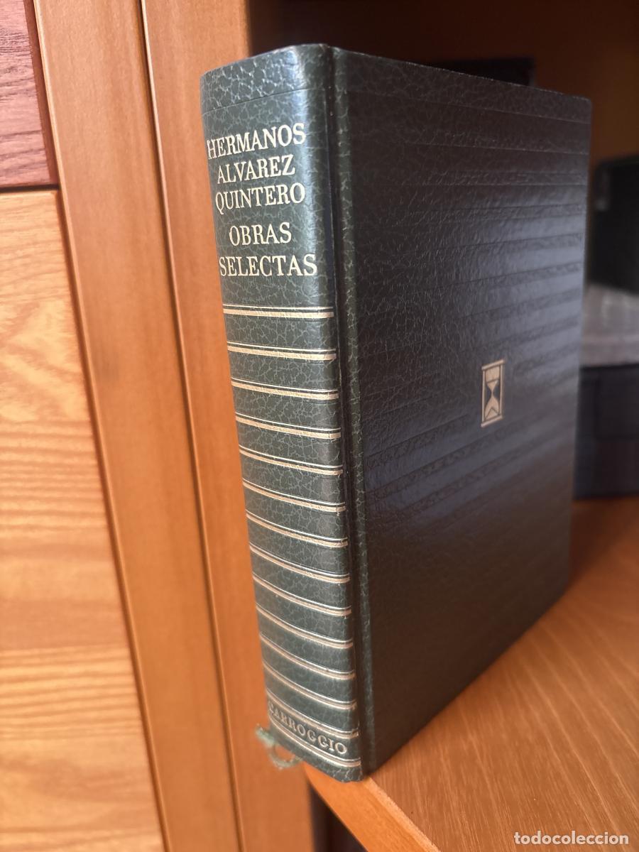 books: Obras selectas de Hermanos &Aacute;lvarez Quintero - Hermanos &Aacute;lvarez Quintero tdk868