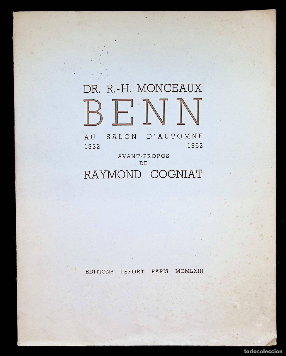 Livres: DR. R.-H. MONCEAUX BENN AU SALON D'AUTOMNE 1932-1962. - COGNIAT, Raymond.