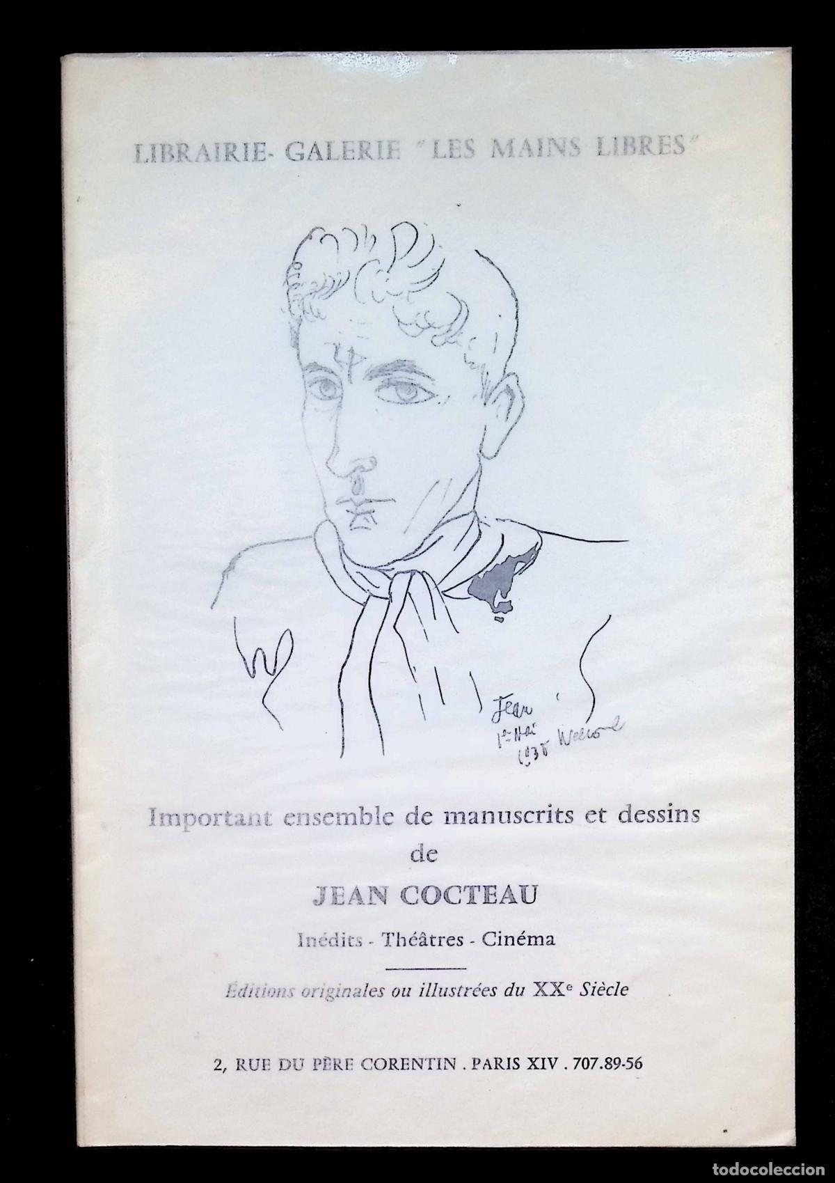 Libros: CATALOGUE N&ordm; 6. LIBRAIRIE LES MAINS LIBRES. Important ensemble de manuscrits ... de Jean Cocteau.