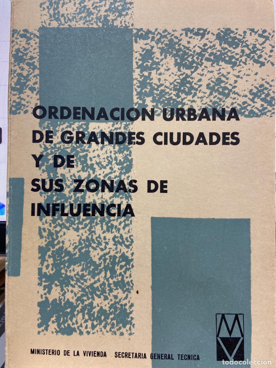 Libros: OREDANCI&Oacute;N URBANA DE GRANDES CIUDADES Y DE SUS ZONAS DE INFLUENCIA. -