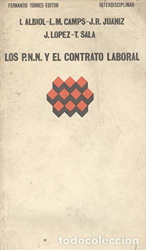 Libros: Los P. N. N. y el Contrato Laboral - VV.AA.