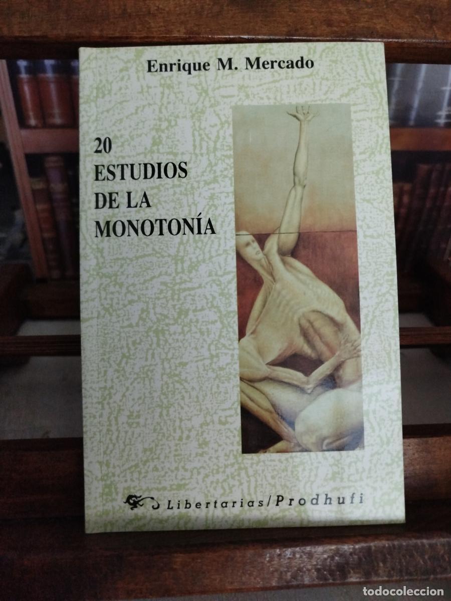 Libros: Veinte estudios de la monoton&iacute;a - Mercado, Enrique M.