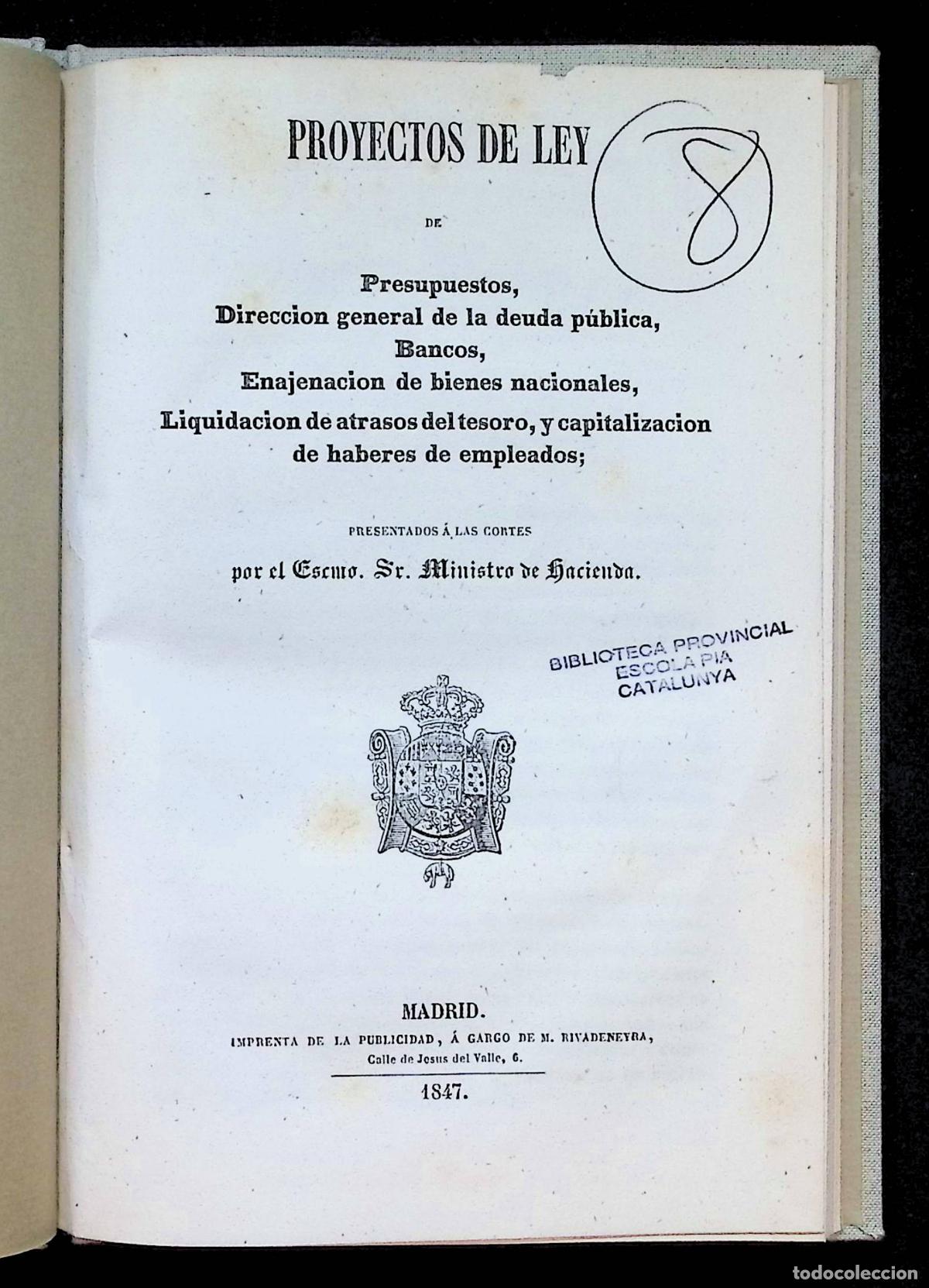 Libros: PROYECTOS DE LEY de Presupuestos, Direccion general de la deuda p&uacute;blica, Bancos... - 1847.