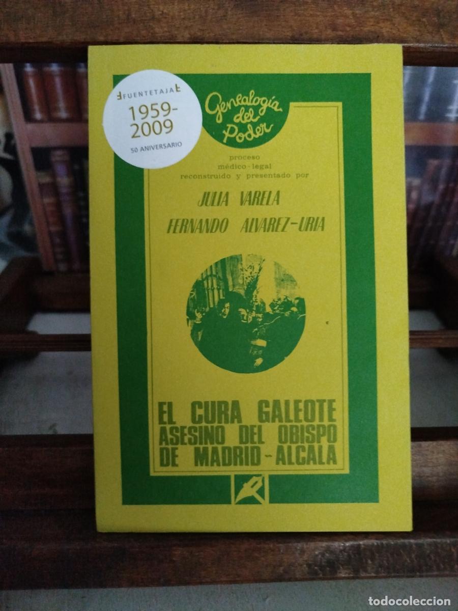 Libros: El cura Galeote asesino del Obispo de Madrid-Alcal&aacute;: proceso M&eacute;dico-Legal. - Galeote Cotilla, Cayeta