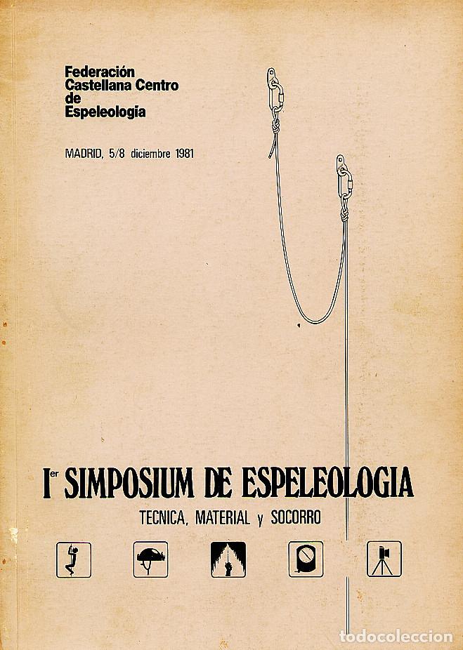 Libros: ACTAS I SIMPOSIUM DE ESPELEOLOGIA - FED. CASTELLANO CENTRO DE ESPELEOLOGIA