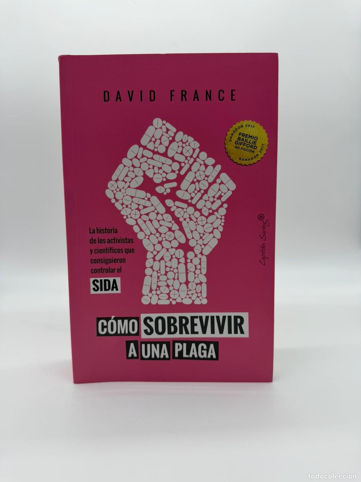 Libri di seconda mano: FRANCE, David. - C&oacute;mo sobrevivir a una plaga.