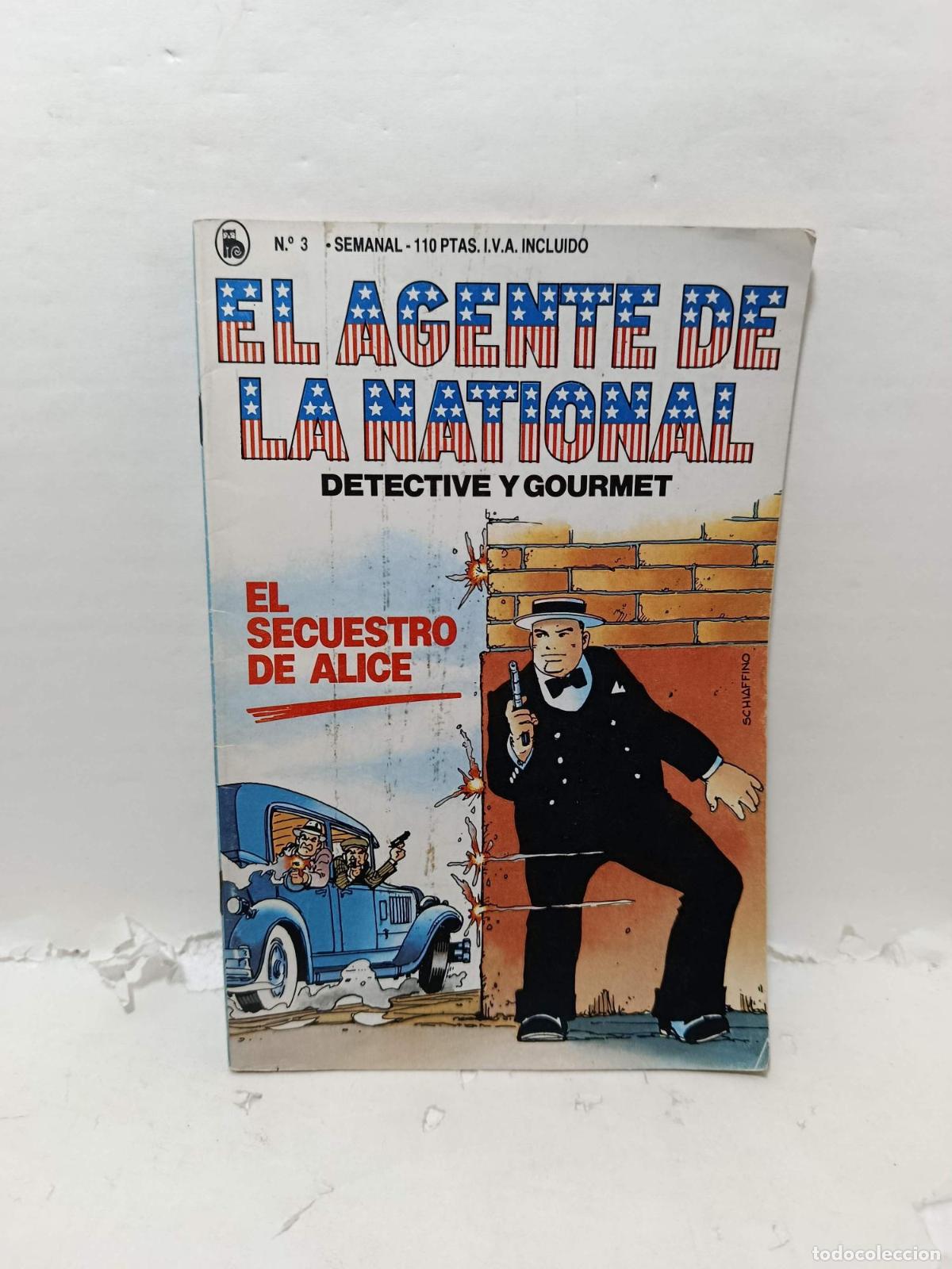 B&uuml;cher: EL AGENTE DE LA NATIONAL. Detective y Gourmet. El secuestro de Alice -