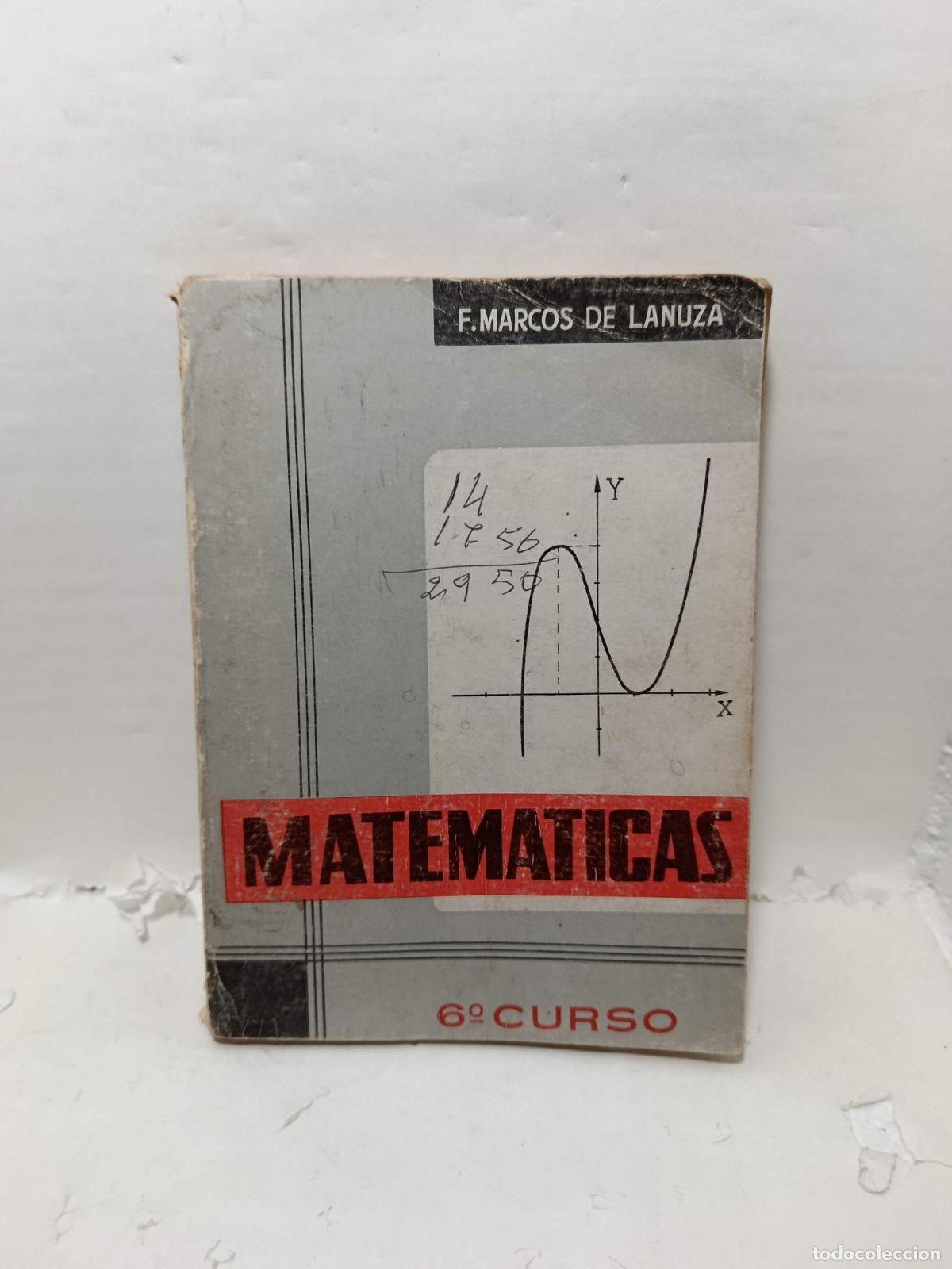 Libros: MATEMATICAS. 6 Curso - ; F. Marcos de Lanuza