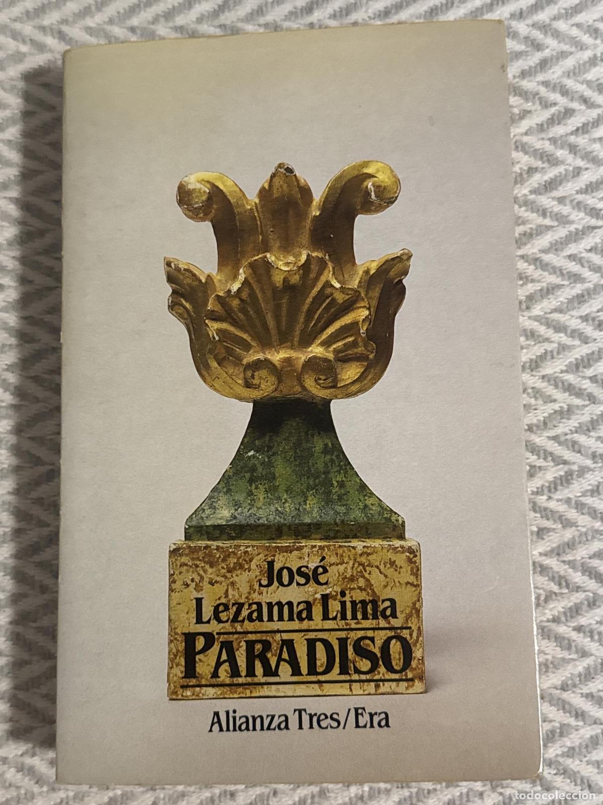 Libros: Paradiso (Jos&eacute; Lezama Lima) - Jos&eacute; Lezama Lima