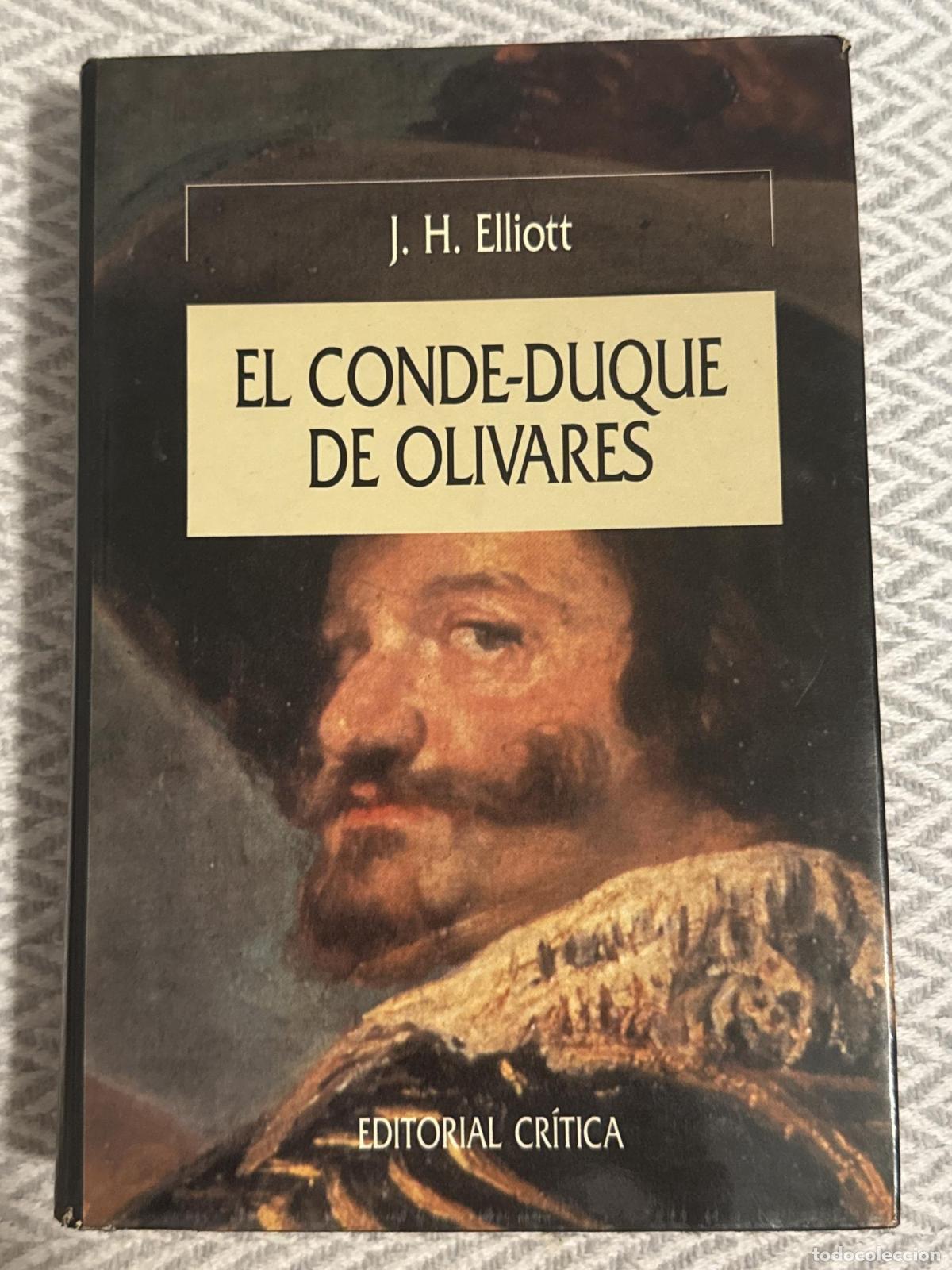 Libros: El conde-duque de Olivares - J. H. Elliot