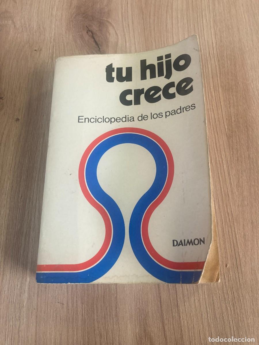 Libros: Tu hijo crece Enciclopedia de los padres