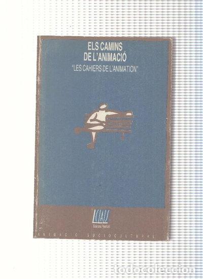 Livros em segunda m&atilde;o: Els camins de l'animaci&oacute;. Les cahiers de l'animation- 9788485752522