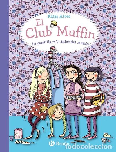 Livros em segunda m&atilde;o: El Club Muffin: La pandilla m&aacute;s dulce del mundo- 9788469607787