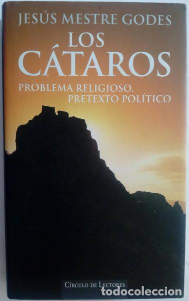 Libros: Los c&aacute;taros. Problema religioso, pretexto pol&iacute;tico- 9788422668718