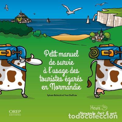 Libros: Petit manuel de survie &agrave; l'usage des touristes &eacute;gar&eacute;s en Normandie- 9782957906406
