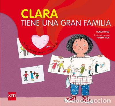 Libros: Clara tiene una gran familia- 9788467508475