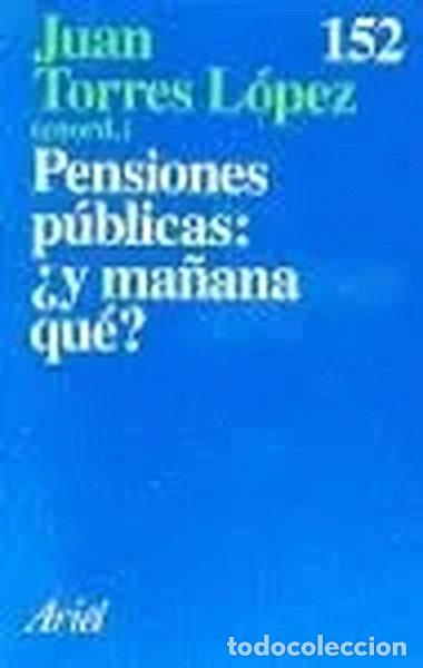 Livros em segunda m&atilde;o: Pensiones p&uacute;blicas: &iquest;y ma&ntilde;ana qu&eacute;?- 9788434411500