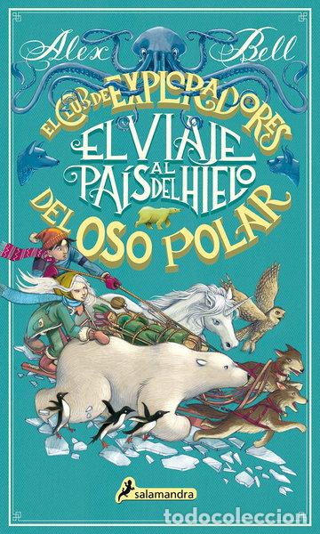 Libri di seconda mano: El viaje al pa&iacute;s del hielo- 9788498388992