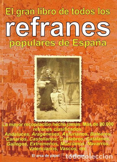 Libri di seconda mano: El gran libro de todos los refranes populares de Espa&ntilde;a- 9788497650823