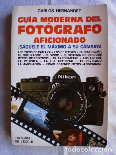 B&uuml;cher: Gu&iacute;a moderna del fot&oacute;grafo aficionado- 9788431502249