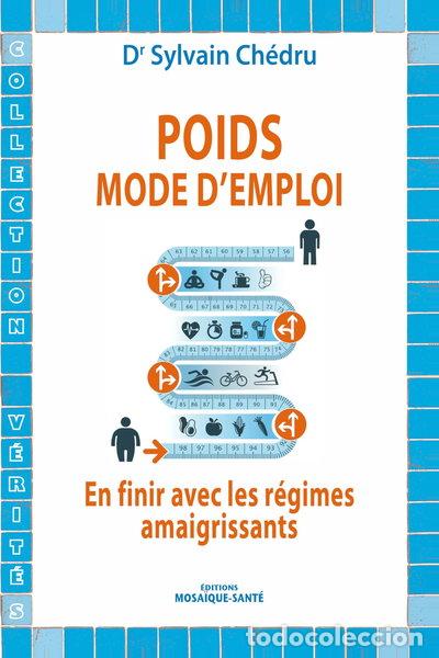 B&uuml;cher: Poids : mode d'emploi- 9782849390795