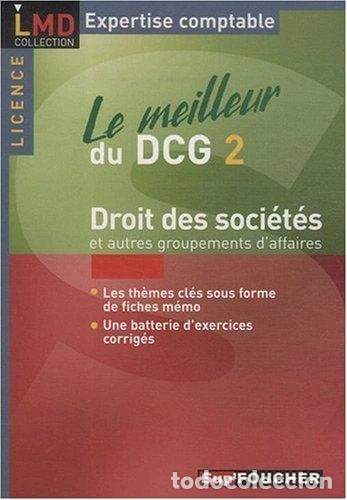 Libros: Droit des soci&eacute;t&eacute;s et autres groupements d'affaires: Le meilleur du DCG 2- 9782216112814