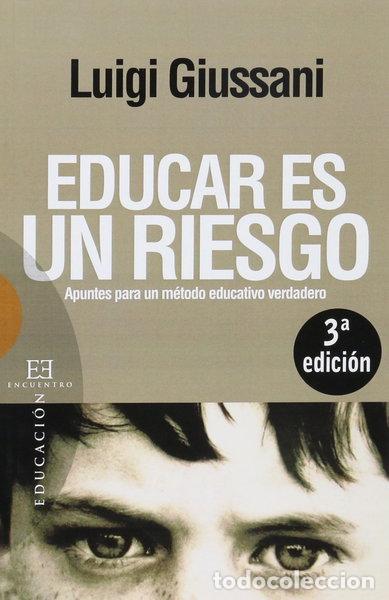 Libros: Educar es un riesgo- 9788474907872