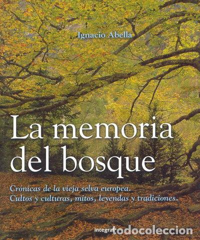 Livres: La memoria del bosque- 9788479019419