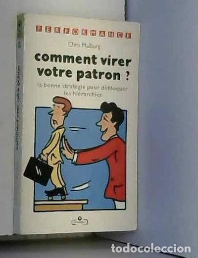 Libros: Comment virer votre patron ?- 9782501017848