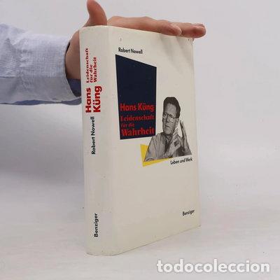 Livros em segunda m&atilde;o: Hans K&uuml;ng. Leidenschaft f&uuml;r die Wahrheit. Leben und Werk- 9783545341104