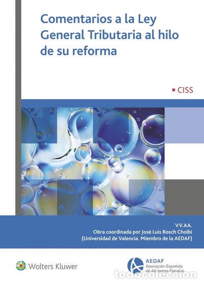 B&uuml;cher: Comentarios a la Ley General Tributaria al hilo de su reforma- 9788499546704
