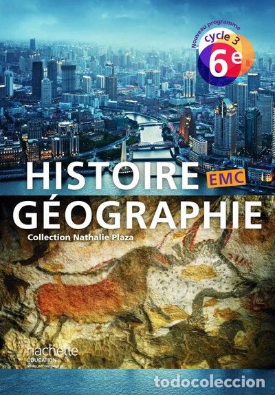 Libros: Histoire-G&eacute;ographie-EMC cycle 3 / 6e - Livre &eacute;l&egrave;ve- 9782013953061